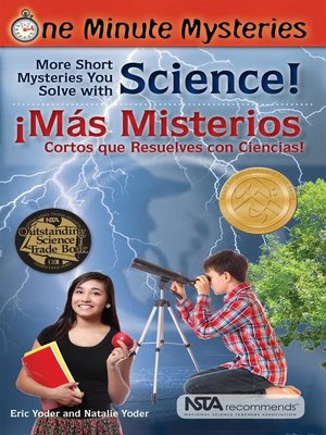 cover image of More Short Mysteries You Solve With Science! Misterios de Un Minuto